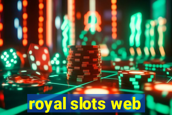 royal slots web